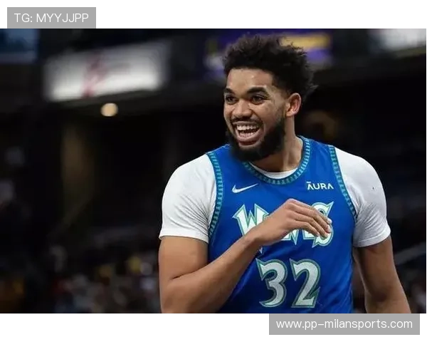 卡尔·安东尼·唐斯：新一代内线的未来之星